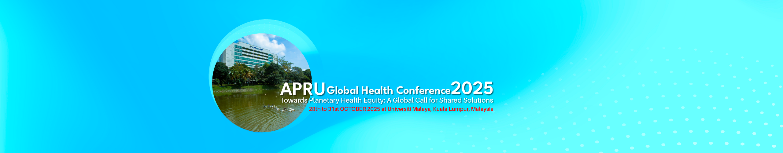 18TH APRU GLOBAL HEALTH CONFERENCE 2025